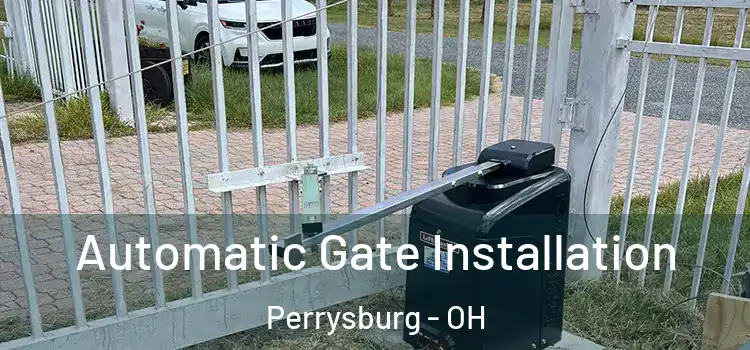  Automatic Gate Installation Perrysburg - OH