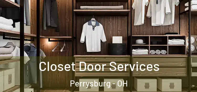 Closet Door Services Perrysburg - OH