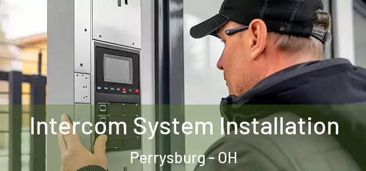  Intercom System Installation Perrysburg - OH
