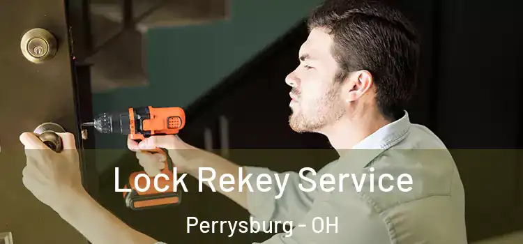  Lock Rekey Service Perrysburg - OH