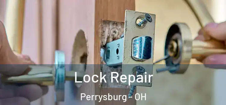 Lock Repair Perrysburg - OH