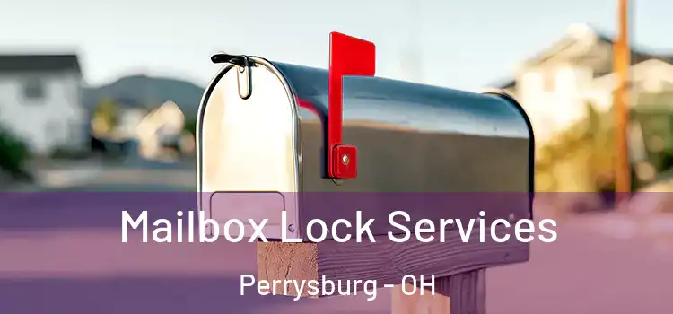  Mailbox Lock Services Perrysburg - OH