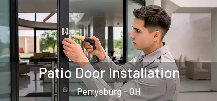 Patio Door Installation Perrysburg - OH
