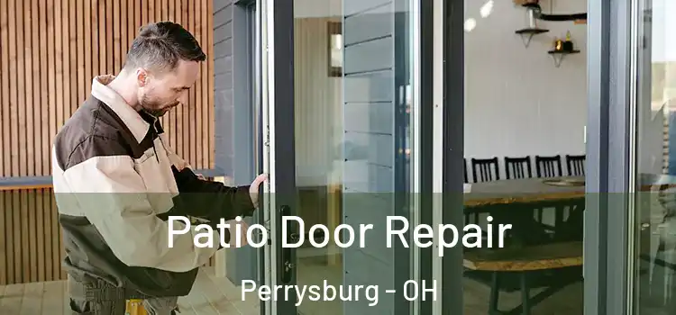  Patio Door Repair Perrysburg - OH