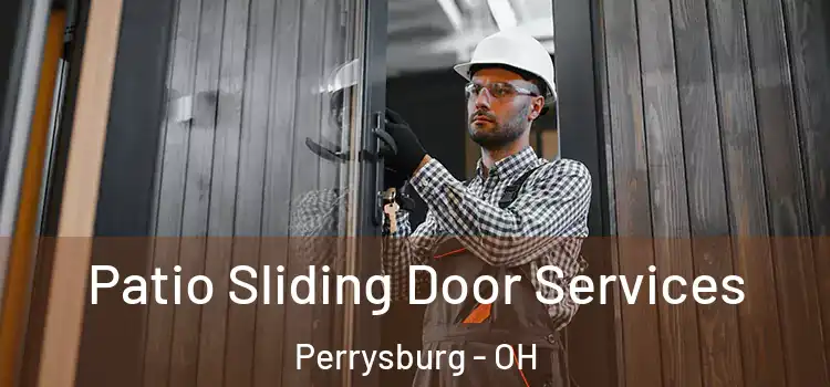  Patio Sliding Door Services Perrysburg - OH