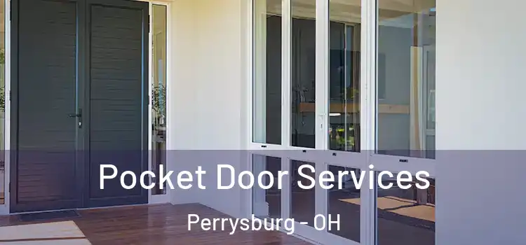 Pocket Door Services Perrysburg - OH