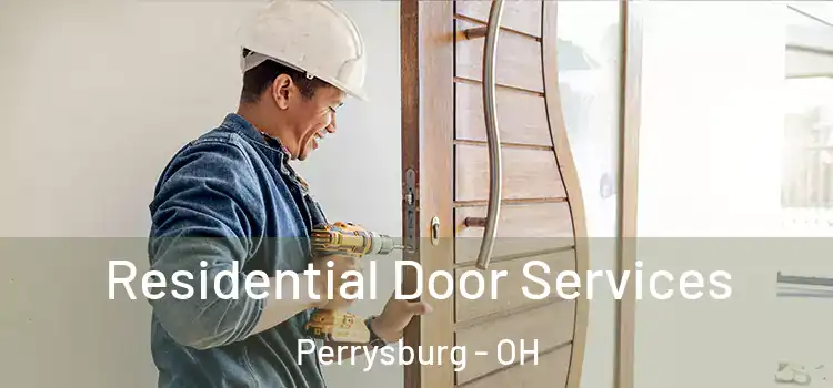  Residential Door Services Perrysburg - OH