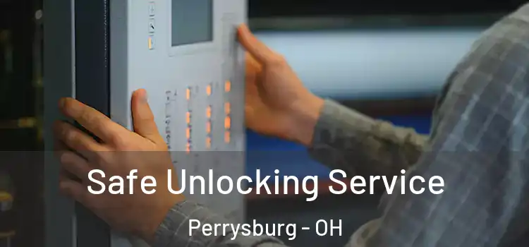 Safe Unlocking Service Perrysburg - OH