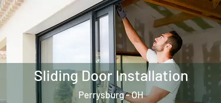  Sliding Door Installation Perrysburg - OH