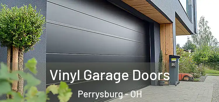  Vinyl Garage Doors Perrysburg - OH